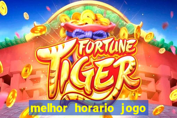 melhor horario jogo fortune rabbit